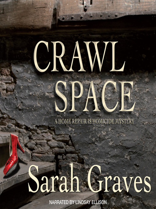 Title details for Crawlspace by Sarah Graves - Available
